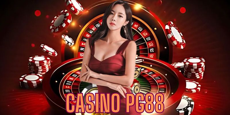 Tìm hiểu tất tần tật về casino Pg88 siêu hot hiện nay